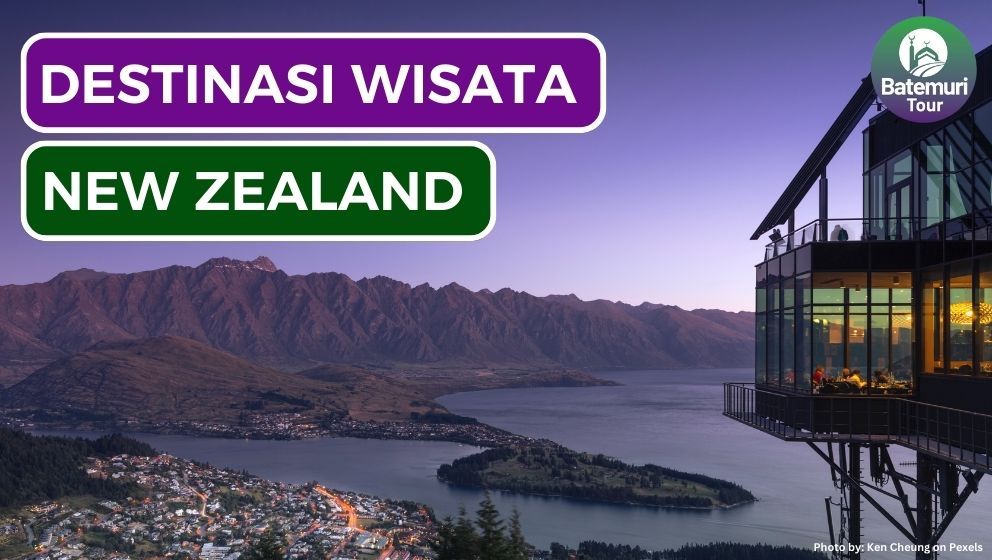 7 Destinasi Wisata di New Zealand yang Wajib Kamu Kunjungi